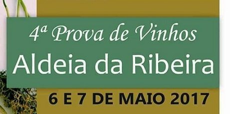 4ª Edição da prova de vinhos acontece a 6 e 7 de maio em Aldeia da Ribeira