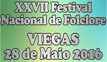 Festival Nacional de Folclore de Viegas vai contar com a participação de  5 grupos