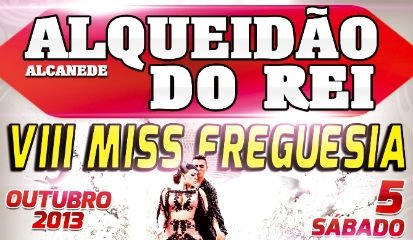 Contagem decrescente para a VIII Miss Freguesia de Alcanede em Alqueidão do Rei