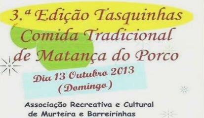 “Matança do Porco” motiva 3ª edição de Tasquinhas em Murteira e Barreirinhas