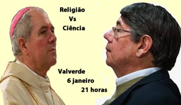 Ciência Vs Religião reúne em Valverde Carlos Fiolhais e D. Manuel Pelino