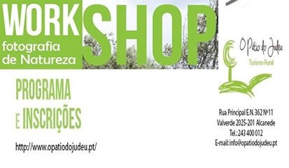 Pátio do Judeu promove I Workshop de Fotografia dedicado à natureza