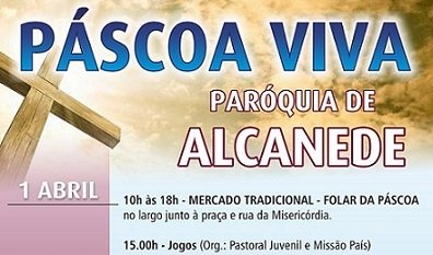 “Páscoa Viva” assinala o início das celebrações da Semana Santa em Alcanede