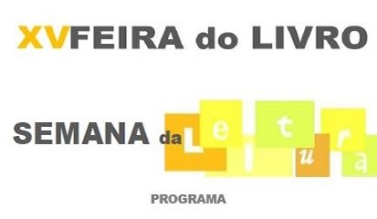 Agrupamento Escolas convida população para XV Feira do Livro e semana da leitura