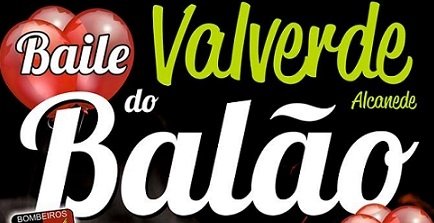 Fundos do baile do balão em Valverde reverte para os bombeiros de Alcanede