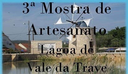 Aldeia de Vale da Trave prepara-se para receber a 3ª mostra de artesanato
