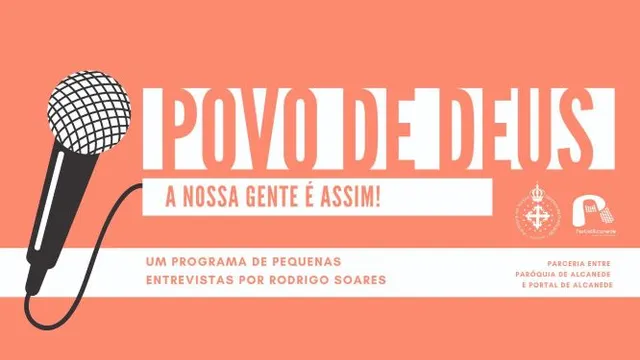 “Povo de Deus – A Nossa Gente é Assim” com o convidado João Gonçalves de Aldeia da Ribeira