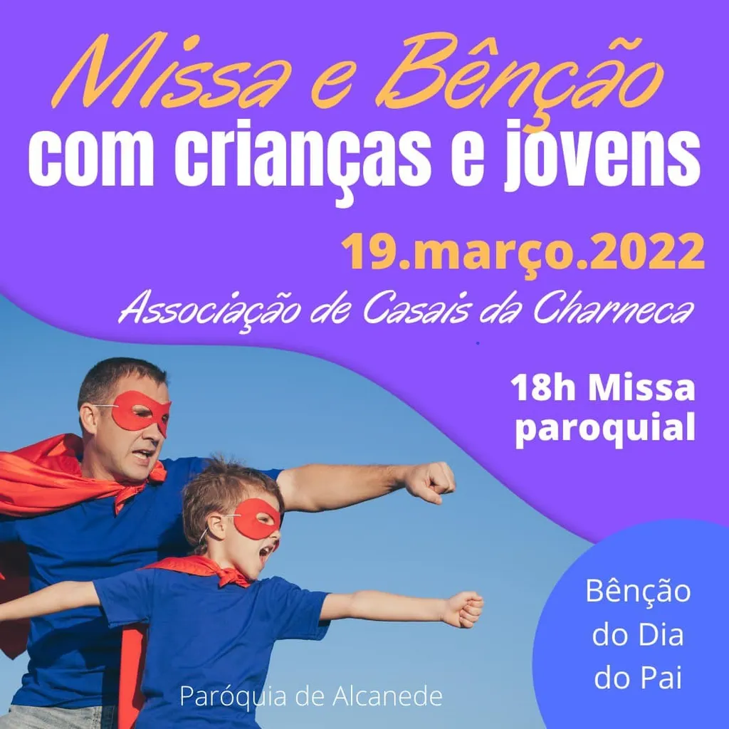 Dia do Pai celebrado em Casais da Charneca com Missa e Bênção com crianças e jovens