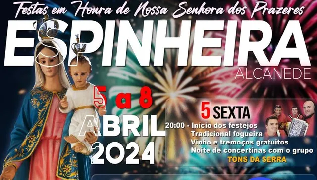Espinheira celebra festa em honra de Nossa Senhora dos Prazeres até 8 de abril