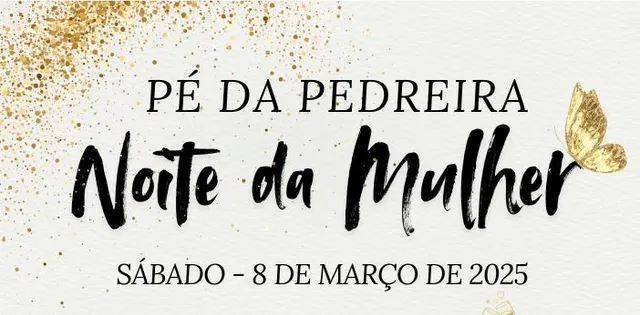 Jantar para elas baile para todos dia 8 de março em Pé da Pedreira