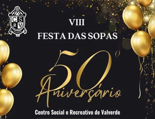 CSR Valverde celebra 50 anos de vida com VIII Festa das Sopas e brinde especial